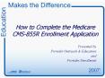 How to Complete the Medicare CMS855R Enrollment Application PowerPoint PPT Presentation