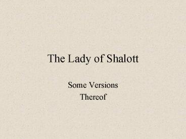 The Lady of Shalott
