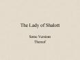 The Lady of Shalott PowerPoint PPT Presentation