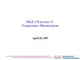 MAE 170 Lecture 5: Temperature Measurement PowerPoint PPT Presentation