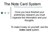 The Note Card System
