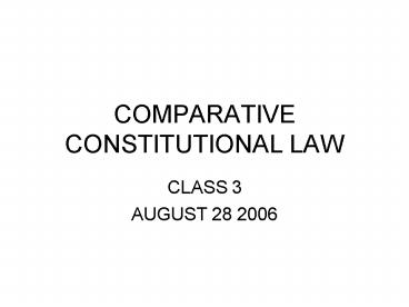 COMPARATIVE CONSTITUTIONAL LAW