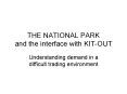 THE NATIONAL PARK and the interface with KITOUT