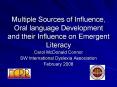 Multiple Sources of Influence, Oral language Development and their Influence on Emergent Literacy PowerPoint PPT Presentation