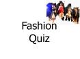 Fashion Quiz PowerPoint PPT Presentation