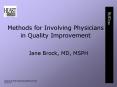 Methods for Involving Physicians in Quality Improvement PowerPoint PPT Presentation