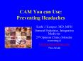 CAM You can Use: Preventing Headaches PowerPoint PPT Presentation