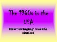 The 1960s in the USA PowerPoint PPT Presentation