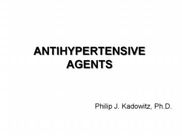 ANTIHYPERTENSIVE AGENTS