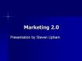 Marketing 2.0 PowerPoint PPT Presentation