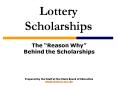 Lottery Scholarships PowerPoint PPT Presentation