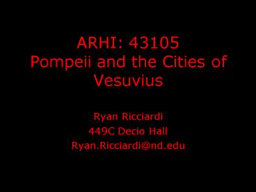 ARHI: 43105 Pompeii and the Cities of Vesuvius