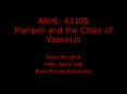 ARHI: 43105 Pompeii and the Cities of Vesuvius PowerPoint PPT Presentation