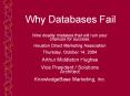 Why%20Databases%20Fail PowerPoint PPT Presentation