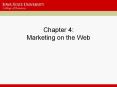 Chapter 4: Marketing on the Web PowerPoint PPT Presentation