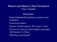 Masers and Massive Star Formation Claire Chandler