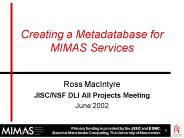 Creating a Metadatabase for MIMAS Services