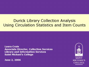 Durick Library Collection Analysis Using Circulation Statistics and Item Counts