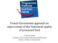 French Government approach on improvement of the Nutritional quality of processed food PowerPoint PPT Presentation
