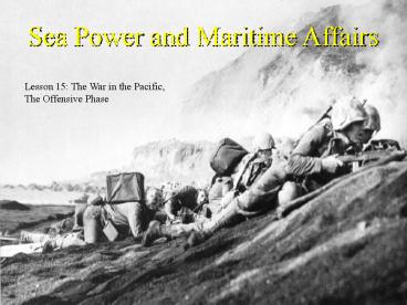 Sea Power and Maritime Affairs