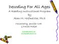 Decoding For All Ages A Reading Instructional Program by Alan M. Hofmeister, Ph.D PowerPoint PPT Presentation