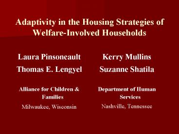 Adaptivity in the Housing Strategies of WelfareInvolved Households