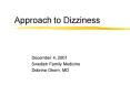 Approach to Dizziness PowerPoint PPT Presentation