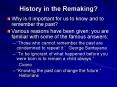 History in the Remaking PowerPoint PPT Presentation