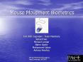 Mouse Movement Biometrics PowerPoint PPT Presentation