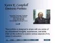 Karen K. Campbell Electronic Portfolio PowerPoint PPT Presentation