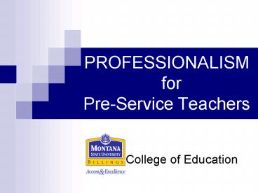 PROFESSIONALISM for PreService Teachers
