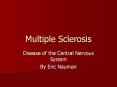 Multiple Sclerosis PowerPoint PPT Presentation