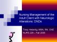Nursing Management of the Adult Client with Neurologic Alterations: DNDs PowerPoint PPT Presentation