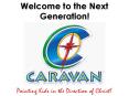 Welcome to the Next Generation! PowerPoint PPT Presentation