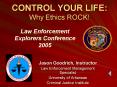 CONTROL YOUR LIFE: Why Ethics ROCK PowerPoint PPT Presentation