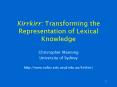 Kirrkirr: Transforming the Representation of Lexical Knowledge PowerPoint PPT Presentation