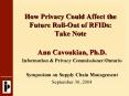 How Privacy Could Affect the Future RollOut of RFIDs: Take Note PowerPoint PPT Presentation