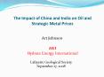 The Impact of China and India on Oil and Strategic Metal Prices PowerPoint PPT Presentation
