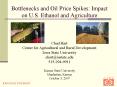 Bottlenecks and Oil Price Spikes: Impact on U.S. Ethanol and Agriculture PowerPoint PPT Presentation
