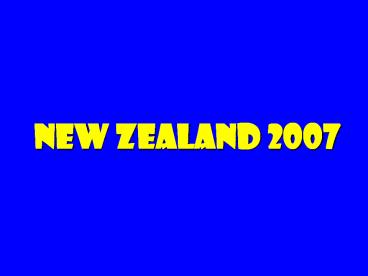 NEW ZEALAND 2007