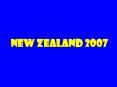 NEW ZEALAND 2007 PowerPoint PPT Presentation