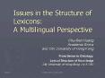 Issues in the Structure of Lexicons: A Multilingual Perspective PowerPoint PPT Presentation