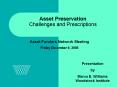 Asset Preservation Challenges and Prescriptions PowerPoint PPT Presentation