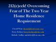 212eeek Overcoming Fear of The Two Year Home Residence Requirement PowerPoint PPT Presentation
