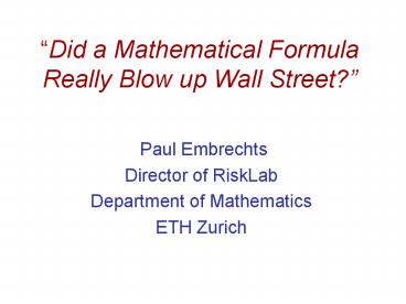 Did a Mathematical Formula Really Blow up Wall Street