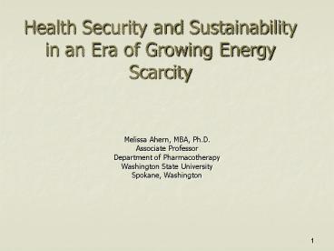 Health Security and Sustainability in an Era of Growing Energy Scarcity