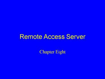 Remote Access Server