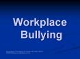 Workplace Bullying PowerPoint PPT Presentation