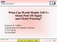 What Can World Models Tell Us About Peak Oil Supply and Global Warming PowerPoint PPT Presentation