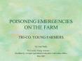 POISONING EMERGENCIES ON THE FARM PowerPoint PPT Presentation